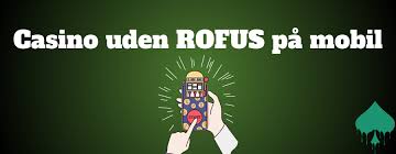 Bedste Casino Uden Rofus Spil Uden Bekymringer